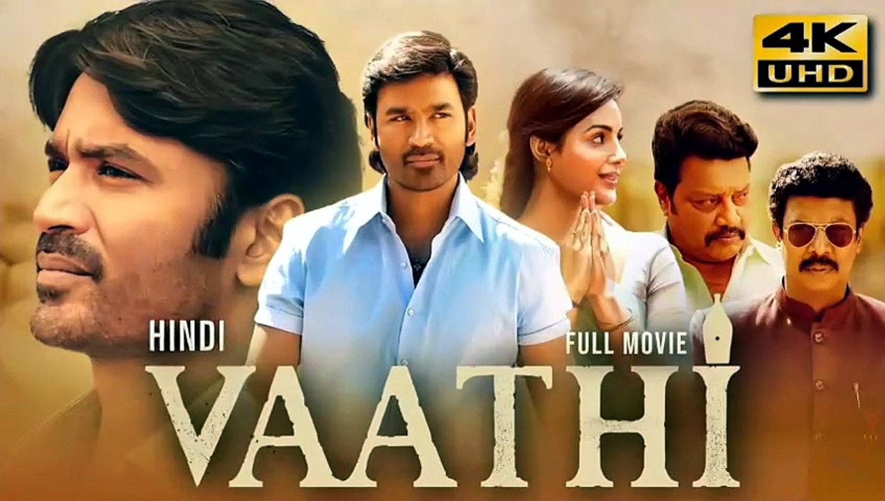 Vaathi,,, Full Movie HD in Hindi South Indian Bollywood (Movie verse) original_20250329_225452140 [Full Movie] [Full Version]Full EP - Full