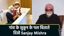 Sanjay Mishra ने दिखाई अपने डाउन टू अर्थ लाइफ की झलक, मानसून के इंतजार में किया ये काम