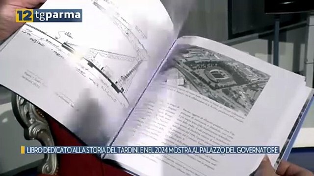 LIBRO DEDICATO ALLA STORIA DEL TARDINI. E NEL 2024 MOSTRA AL PALAZZO DEL GOVERNATORE | LIBRO DEDICATO ALLA STORIA DEL TARDINI. E NEL 2024 MOSTRA AL PALAZZO DEL GOVERNATORE