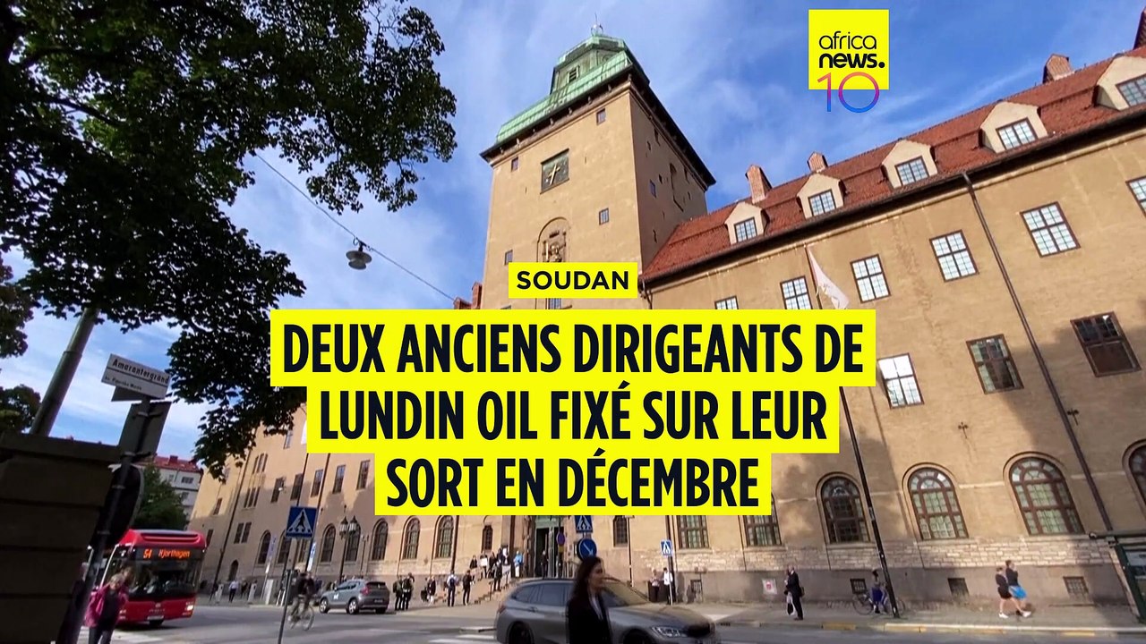 Crimes de guerre au Soudan : verdict en décembre pour le procès Lundin Oil