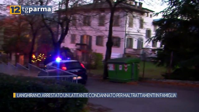 LANGHIRANO, ARRESTATO UN LATITANTE CONDANNATO PER MALTRATTAMENTI IN FAMIGLIA | LANGHIRANO, ARRESTATO UN LATITANTE CONDANNATO PER MALTRATTAMENTI IN FAMIGLIA