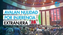 Diputados aprueban reformar la Constitución para anular elecciones por intervención extranjera