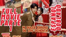 Milce esposo de los ochenta parte 1 | Filme Completo em Português