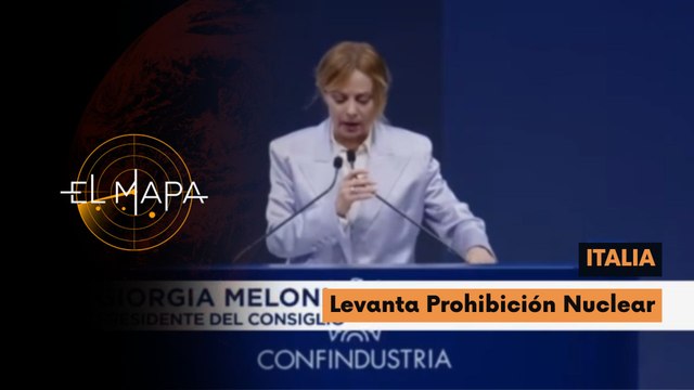 El Mapa | Escala del día | Italia | Levanta Prohibición Nuclear 28-05-2026