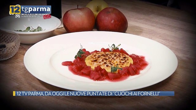 12 TV PARMA, DA OGGI LE NUOVE PUNTATE DI CUOCHI AI FORNELLI | 12 TV PARMA, DA OGGI LE NUOVE PUNTATE DI CUOCHI AI FORNELLI