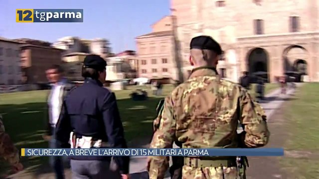 SICUREZZA, A BREVE L'ARRIVO DI 15 MILITARI A PARMA | SICUREZZA, A BREVE L'ARRIVO DI 15 MILITARI A PARMA