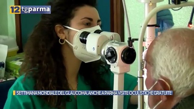 SETTIMANA MONDIALE DEL GLAUCOMA, ANCHE A PARMA VISITE OCULISTICHE GRATUITE | SETTIMANA MONDIALE DEL GLAUCOMA, ANCHE A PARMA VISITE OCULISTICHE GRATUITE