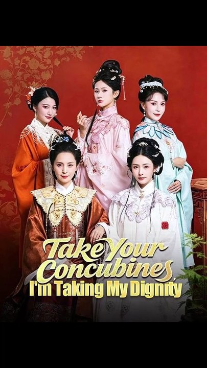 Take Your Concubines, I'm Taking My Dignity