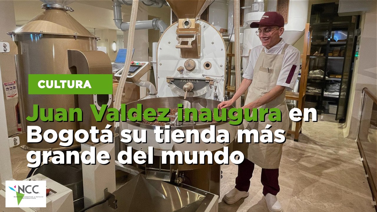 Juan Valdez inaugura en Bogotá su tienda más grande del mundo