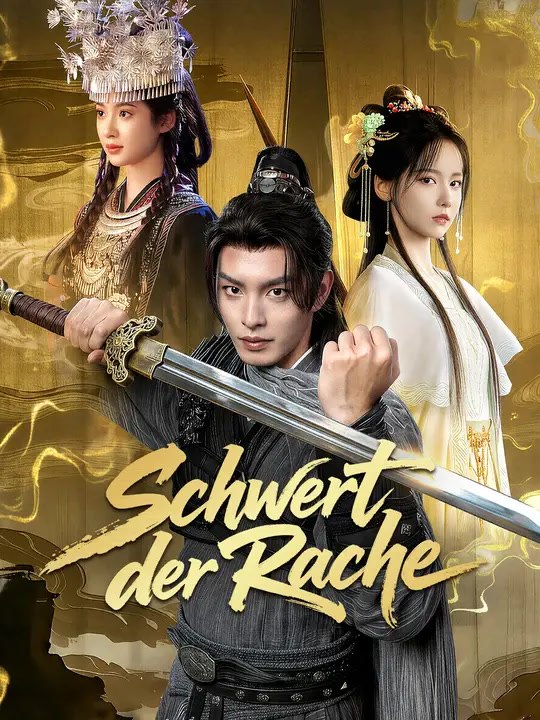Schwert der Rache | Komplette Serie | Short Drama Deutsch