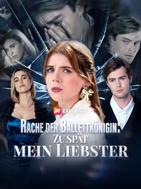 Rache der Ballettkönigin: Zu spät, mein Liebster | Komplette Serie | Short Drama Deutsch