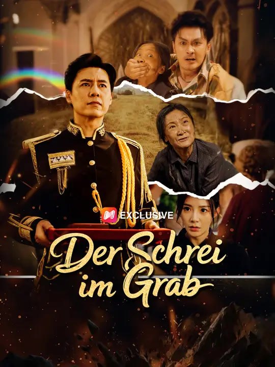 Der Schrei im Grab | Komplette Serie | Short Drama Deutsch