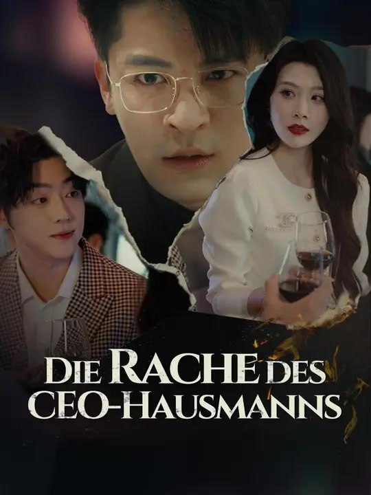 (Synchro) Die Rache des CEO-Hausmanns | Komplette Serie | Short Drama Deutsch