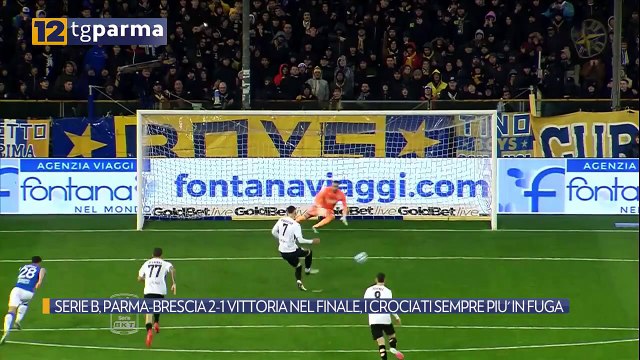 SERIE B, PARMA-BRESCIA 2-1 VITTORIA NEL FINALE, I CROCIATI SEMPRE PIU' IN FUGA | SERIE B, PARMA-BRESCIA 2-1 VITTORIA NEL FINALE, I CROCIATI SEMPRE PIU' IN FUGA
