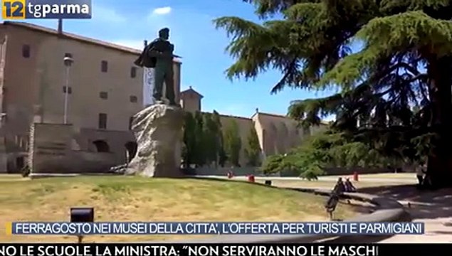 Ferragosto nei musei della città, l'offerta per turisti e parmigiani