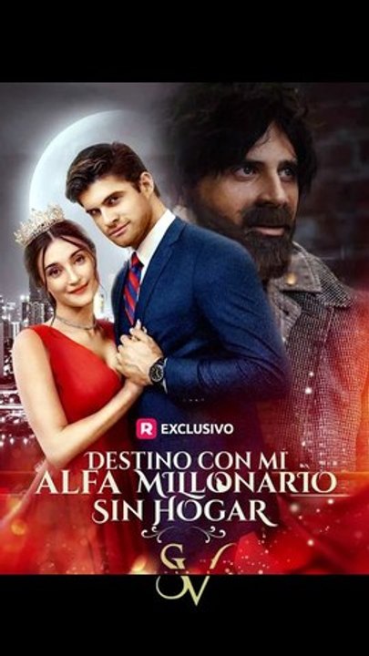 [Doblado ESP] Destinada a mi alfa vagabundo multimillonario