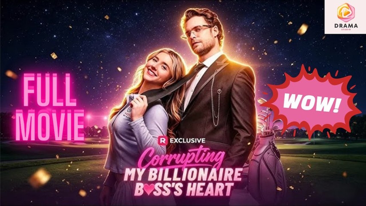 [New 2026] Corrupting My Billionaire Boss's Heart (Full Movie) | Eng Sub