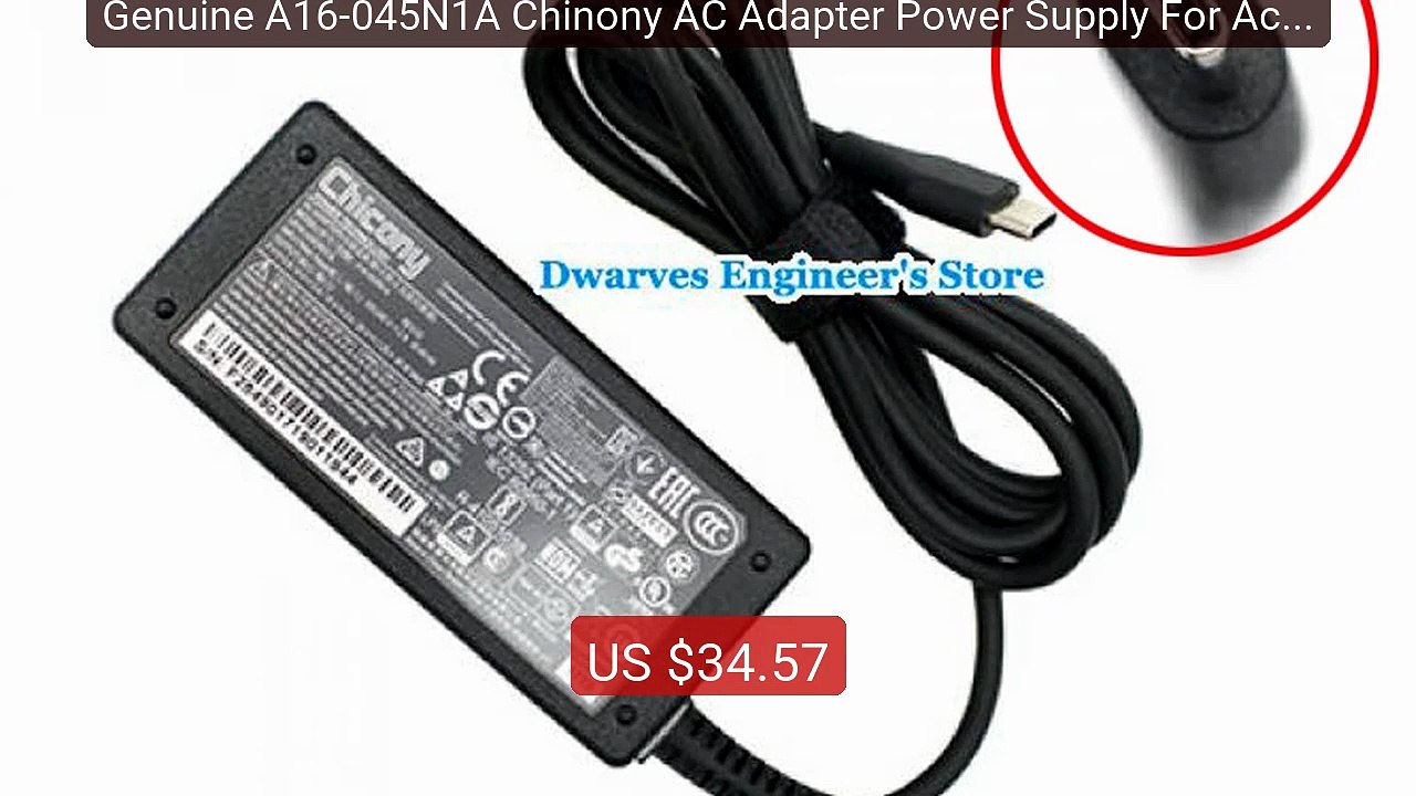 Genuine A16-045N1A Chinony AC Adapter Power Supply For Acer C... -- Amazing Value 2026 | Must Have!