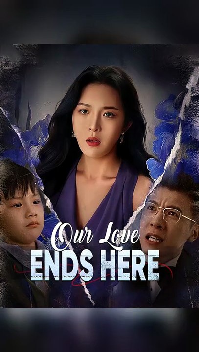 Our Love Ends Here (Dubbed) Chinese Drama - English Sub