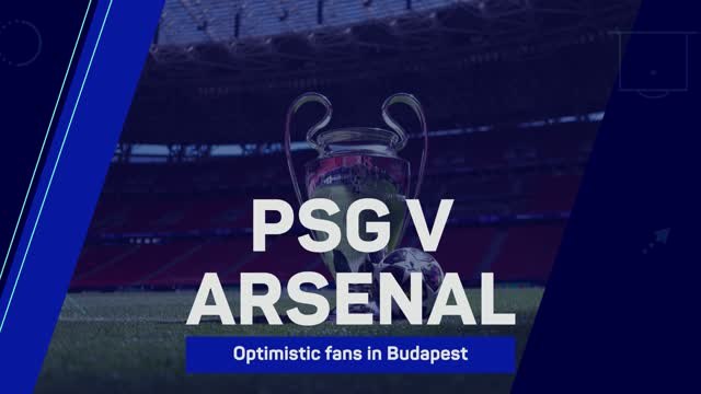 PSG and Arsenal fans optimistic of Champions League glory