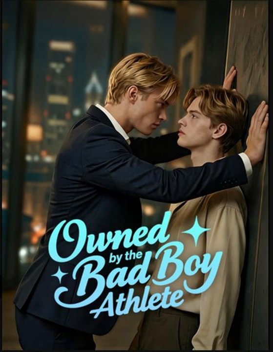 Owned by the Bad Boy Athlete- Full Movie English Sub