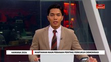 Wartawan main peranan penting perkukuh demokrasi