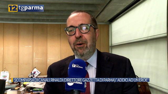 SCOMPARSA DI CANALI, RINALDI (DIRETTORE GAZZETTA DI PARMA): ADDIO AD UN EROE | SCOMPARSA DI CANALI, RINALDI (DIRETTORE GAZZETTA DI PARMA): ADDIO AD UN EROE