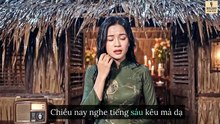 Thương Quá Đời Con Sáo | Bolero Dân Ca Miền Tây Buồn Thương Về Phận Người