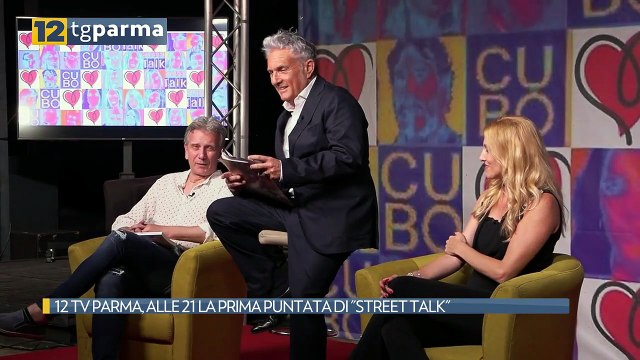 12 TV PARMA, ALLE 21 LA PRIMA PUNTATA DI STREET TALK | 12 TV PARMA, ALLE 21 LA PRIMA PUNTATA DI STREET TALK