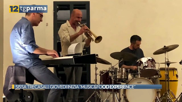 SISSA TRECASALI, GIOVEDI INIZIA MUSIC&FOOD EXPERIENCE | SISSA TRECASALI, GIOVEDI INIZIA MUSIC&FOOD EXPERIENCE
