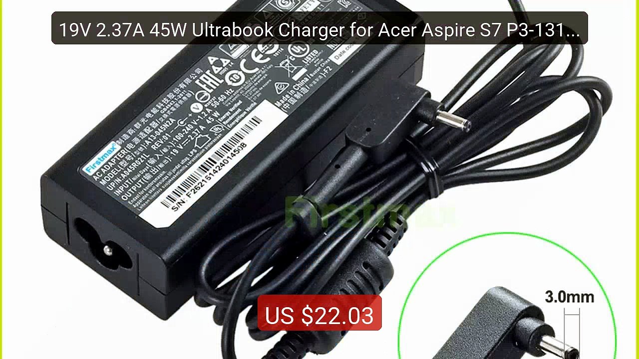 19V 2.37A 45W Ultrabook Charger for Acer Aspire S7 P3-131 P3-... -- Amazing Value 2026 | Must Have!