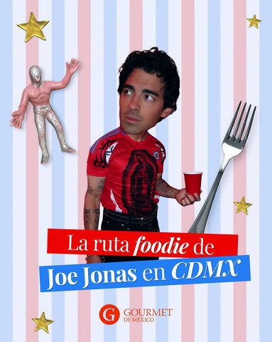 La ruta foodie en CDMX de Joe Jonas