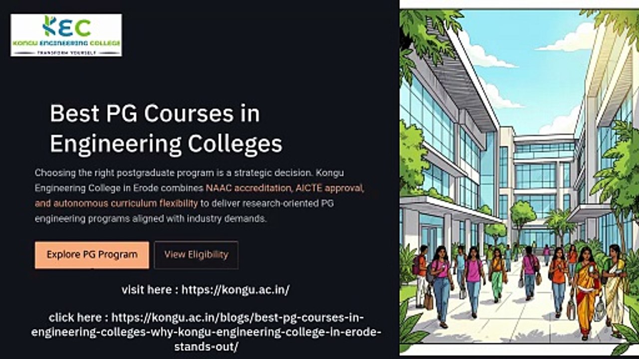 Best PG Courses in Engineering Colleges Why Kongu Engineering College Stands Out