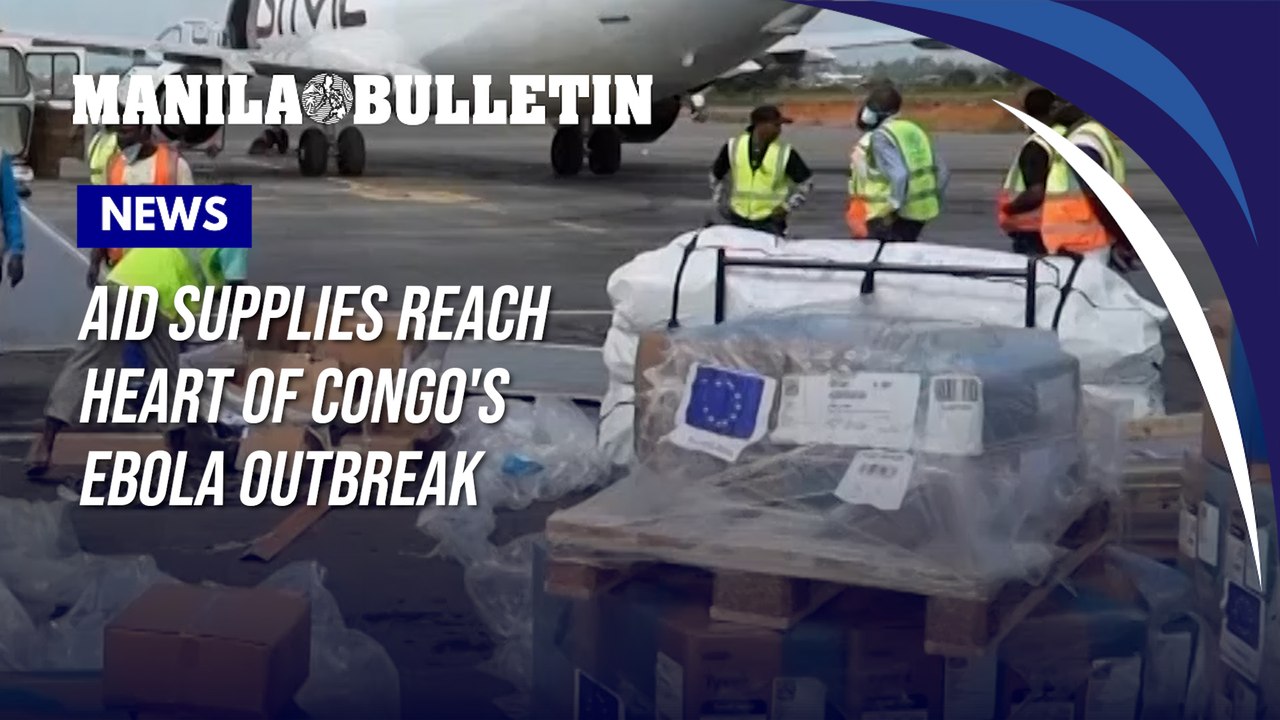 Aid supplies reach heart of Congo's Ebola outbreak