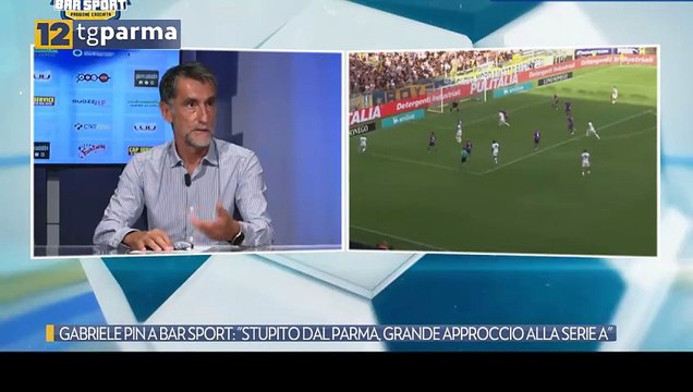 GABRIELE PIN A BAR SPORT: STUPITO DAL PARMA, GRANDE APPROCCIO ALLA SERIE A | GABRIELE PIN A BAR SPORT: STUPITO DAL PARMA, GRANDE APPROCCIO ALLA SERIE A
