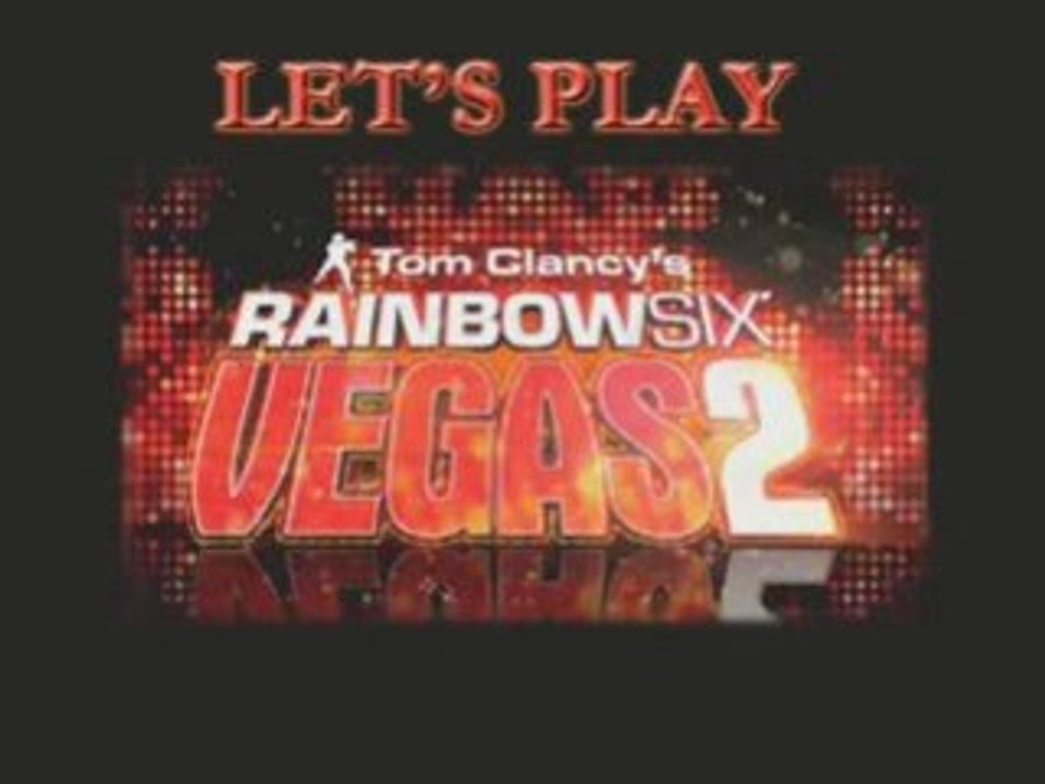 Let's Play Rainbow Six Vegas 2 Part 4