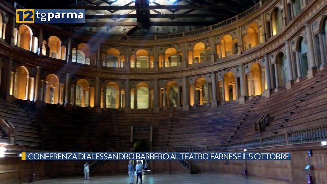 CONFERENZA DI ALESSANDRO BARBERO AL TEATRO FARNESE IL 5 OTTOBRE | CONFERENZA DI ALESSANDRO BARBERO AL TEATRO FARNESE IL 5 OTTOBRE