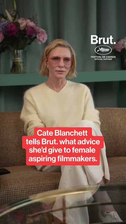 Cate Blanchette speaks to Brut. at Cannes.