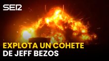 Las imágenes de la EXPLOSIÓN de un COHETE de JEFF BEZOS durante una prueba en Cabo Cañaveral