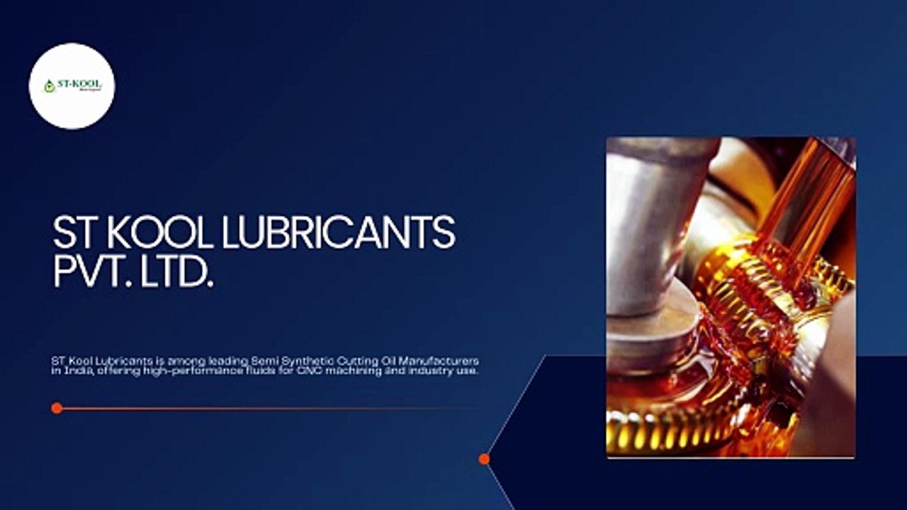 Semi Synthetic Cutting Oil Manufacturers in India | ST Kool Lubes