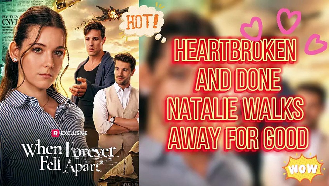 [NOT CUT]🔥 When Forever Fell Apart 💔 He Chose His Ex, Then Begged His Wife Not To Leave![ENG SUB]