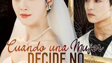 Cuando una Mujer Decide No Mirar Atrás | Serie Completa (64 eps) HD
