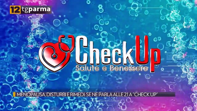 MENOPAUSA, DISTURBI E RIMEDI: SE NE PARLA ALLE 21 A CHECK UP | MENOPAUSA, DISTURBI E RIMEDI: SE NE PARLA ALLE 21 A CHECK UP