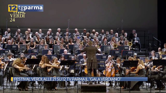 FESTIVAL VERDI, ALLE 21 SU 12 TV PARMA IL GALA VERDIANO | FESTIVAL VERDI, ALLE 21 SU 12 TV PARMA IL GALA VERDIANO