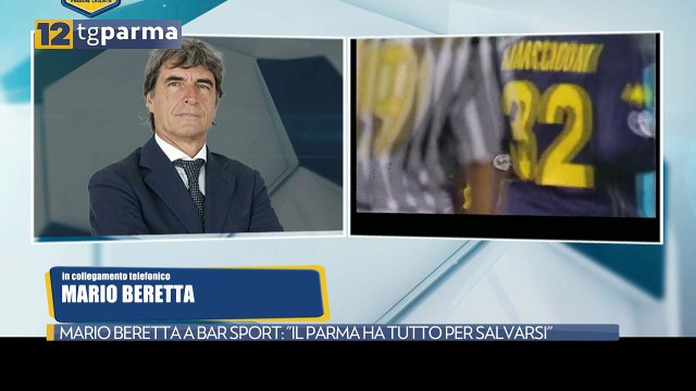 MARIO BERETTA A BAR SPORT: IL PARMA HA TUTTO PER SALVARSI | MARIO BERETTA A BAR SPORT: IL PARMA HA TUTTO PER SALVARSI