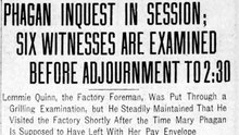 Thursday, May 8th, 1913 Lemmie Quinn Grilled by Coroner Paul Donehoo But He Sticks to His Statement