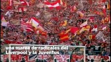 Así fue la TRAGEDIA de HEYSEL | La muerte en directo