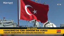 Türk gemisine Karadeniz’de İHA saldırısı