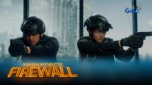 Taskforce Firewall: Team Firewall, nahanap na ang kuta ng sindikato! (Episode 5)