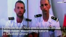 Archiviata la vicenda maro': l'Italia paghera' 1 milione di euro all'India